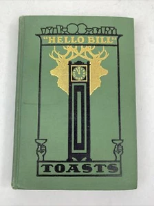 Vintage Hello Bill Toasts   Brotherhood of Elks  Victor Williams 1903 Hardcover - Picture 1 of 19