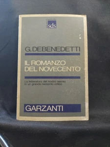 il romanzo del novecento G. Debenedetti Garzanti C18 - Bild 1 von 1
