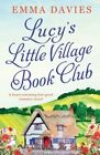 Lucy's Little Village Buchclub: Ein herzerwärmender Wohlfühl-Romantiker