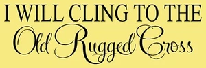 Cling to the old rugged cross Reusable Stencil for painting, DIY Sign #10373 - Picture 1 of 2