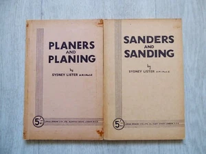 Planers and Planing 1947 / Sanders & Sanding 1948, Sydney Lister Book Bundle - Picture 1 of 3
