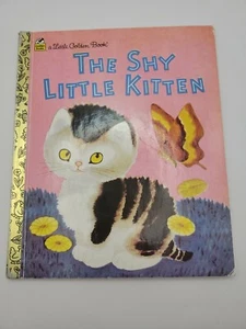 The Shy Little Kitten~Little Golden Books~1946/1973/2005 - Picture 1 of 4