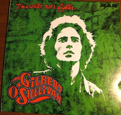Gilbert O'Sulivan - I'm A Writer Not A Fighter - LP 1st Press Played Once N/Mint - Image 1 of 4
