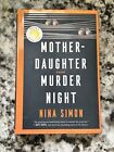 Mother-Daughter Murder Night A Novel (Hardcover) by Nina Simon