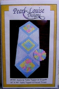 Pearl Louise Designs Quilt Pattern "Suzie Q" Table Topper & Pieced Trivet - Picture 1 of 2