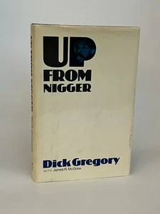 Up From Nigger von Dick Gregory Hardcover 1. Auflage 1976 - Bild 1 von 4