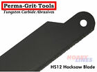 Perma-Grit HS12 12" HACKSAW BLADE 305mm Tungsten Grit Blade Permagrit