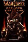 Warcraft, Bd.2: Der Lord der Clans von Golden, Christie | Buch | Zustand gut