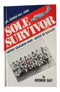 WWII Sole Survivor Signed Book Gay, McCuskey, Dick Best, Wiley- Battle of Midway - Picture 1 of 8