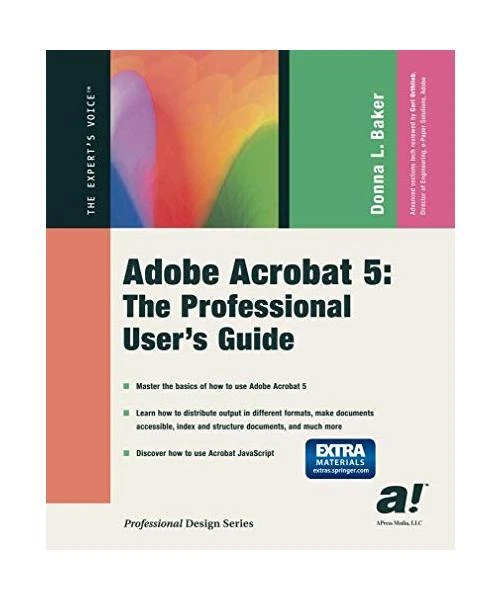 Adobe Acrobat 5: The Professional User's Guide, Donna L. Baker - Image 1 of 1