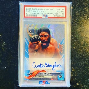 2018 UFC Topps Chrome Curtis Blaydes ROOKIE Blue Wave Auto 33/75 PSA 10 Pop 1