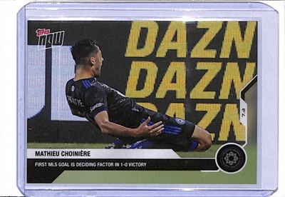 2021 TOPPS NOW MLS #63 MATHIEU CHOINIERE - PRINT RUN 85 - 1ST GOAL IS WINNER! - Image 1 of 2
