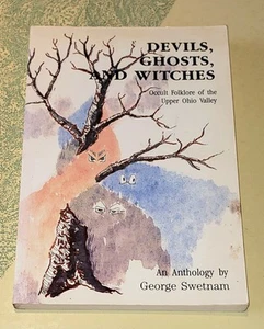 Devils. Ghosts, And Witches by George Swetnam 1988 Pennsylvania Occult Folklore - Picture 1 of 4
