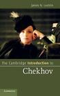The Cambridge Introduction to Chekhov by James N. Loehlin (English) Hardcover Bo