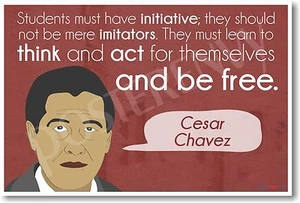 Iniciativa - Famoso Americano César Chávez - NUEVO Póster Motivacional Aula - Imagen 1 de 1