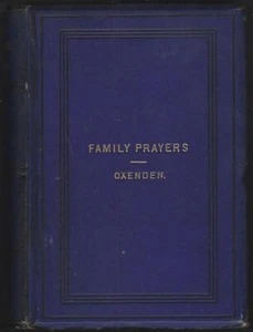 Familiengebete für acht Wochen Most Rev. Ashton Oxenden 1889 antikes Buch - Bild 1 von 1