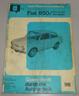 Manuel de Réparation Fiat 850 + Coupé + Araignée, Année de Construction 1964-1973
