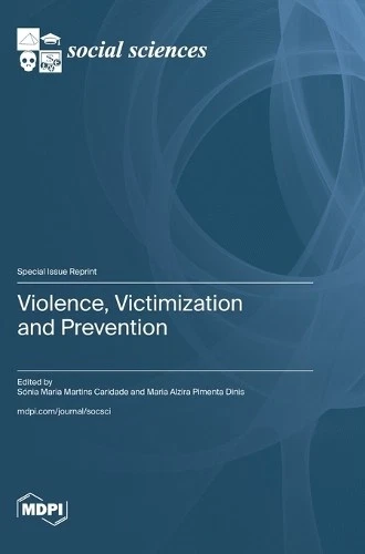 Maria Alzira Pimenta Dinis Sónia Mar Violence, Victimiza (Hardback) (UK IMPORT) - Image 1 of 1