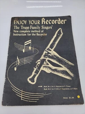 Enjoy Your Recorder By The Trapp Family Singers 1954 Recorder C-Soprano/Tenor - Image 1 of 4
