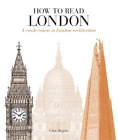 Chris Rogers How to Read London (Paperback) How to Read