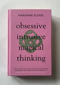 MARIANNE ELOISE Obsessive, Intrusive, Magical Thinking | 2022 Hardcover - Foto 1 di 8