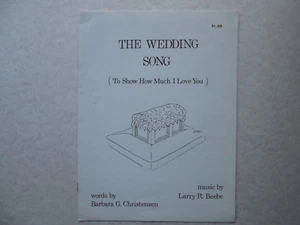 THE WEDDING SONG To Show How Much I Love You BARBARA G. CHRISTENSEN Larry Beebe - Picture 1 of 2