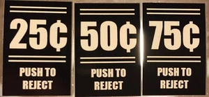 Push to Reject Arcade Münze Tür Knopf Einsatz 0,25 ¢/0,50 ¢/0,75 ¢ Cent Variety Pack  - Bild 1 von 3