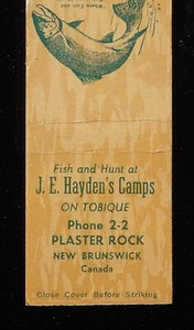 1940s Fish and Hunt at J. E. Hayden's Camps on Tobique Phone 2-2 Plaster Rock NB - Picture 1 of 1