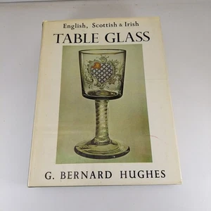English, Scottish & Irish Table Glass From the Sixteenth Century to 1820 HCDJ  - Foto 1 di 14
