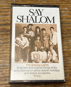 THE SHINING LIGHTS Cassette Say Shalom Jewish Holiday Music 1987 Larry Kaplan - Picture 1 of 3