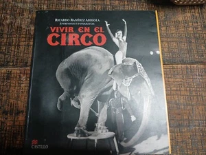 La Otra Escalera Ser.: Vivir en el Circo by Ricardo Ramirez Arriola (2006, Trade - Picture 1 of 5