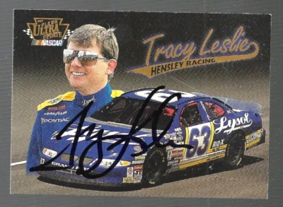 NASCAR Tracy Leslie signed 1997 FLEER ULTRA racing card auto #60 - Image 1 of 2