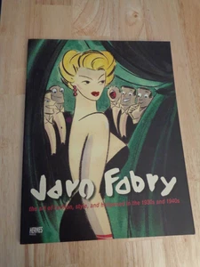 Jaro Fabry: the Art of Fashion, Style, and Hollywood 1930s-40s by Alex Chun SC - Picture 1 of 1