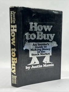 How to Buy: An Insider's Guide to Making Money in the Stock Market- Justin Mamis - Picture 1 of 12