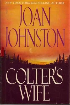 Colter's Wife - Hardcover, by Joan Johnston - Good - Image 1 of 2