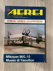 AEREI n.12 dicembre 1981 Forze aeree giapponesi Museo di Yeovilton - Picture 1 of 1