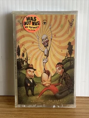 Was (Not Was): Are You Okay? Cassette NEW SEALED (Hype Sticker Chrysalis) - Image 1 of 3