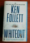 Whiteout - A Novel By Ken Follett - 2005 Signet Paperback