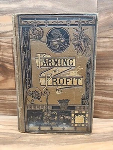 Farming For Profit A Handbook For the American Farmer by John Read 1880 - Picture 1 of 13