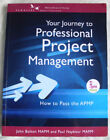 So übergeben Sie den APMP Ihre Reise zum professionellen Projektmanagement. Taschenbuch.
