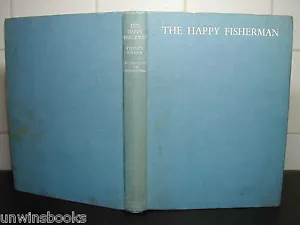 Roy Beddington HAPPY FISHERMAN Stephen Gwynn 1936 1st illus SALMON Trout FISHING - Picture 1 of 24