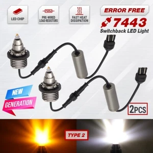 2x 7443 Error Free Switchback Front Turn Signal LED bulbs Type 2 w/ PRE-WIRED LR - Picture 1 of 8