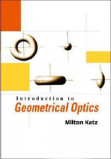 New ListingIntroduction to Geometrical Optics by Milton Katz