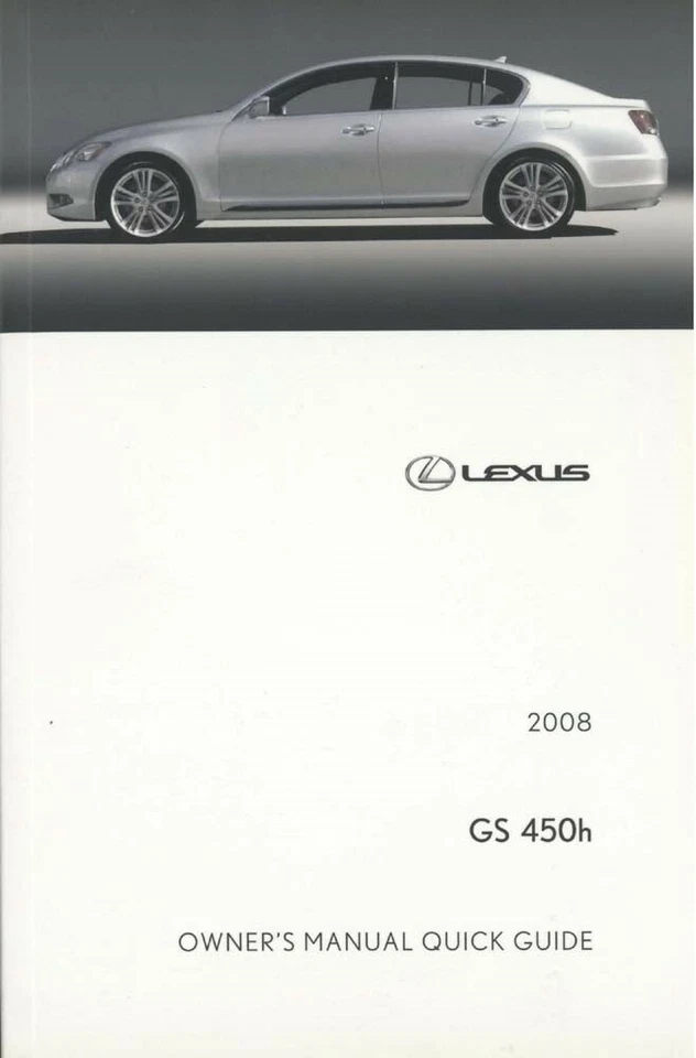 2008 Lexus GS 450h Quick Reference Guide Manual - Image 1 of 1