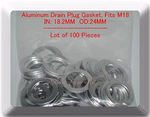 LOT 100 Aluminum Oil Drain Plug Gasket ID:18.2 mm OD:24 mm Fits: Chysler Volvo & - Picture 1 of 1