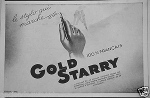 PUBLICITÉ 1943 GOLD STARRY LE STYLO QUI MARCHE - ADVERTISING - Imagen 1 de 1