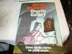 Hitchcock Ghostly Gallery by Alfred Hitchcock HC/DJ 1962