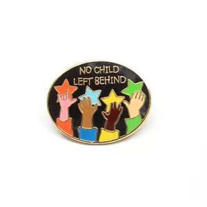 No Child Left Behind Pin Revers Emaille Sammlerstück - Bild 1 von 3