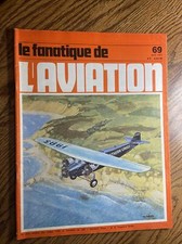 Le Fanatique De L'Aviation France Aviation Magazine French Text 69 Aout 1975