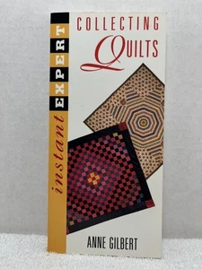 COLLECTING QUILTS Gilbert Quilting History SIGNED Tips Stitches Instant Expert - Bild 1 von 7